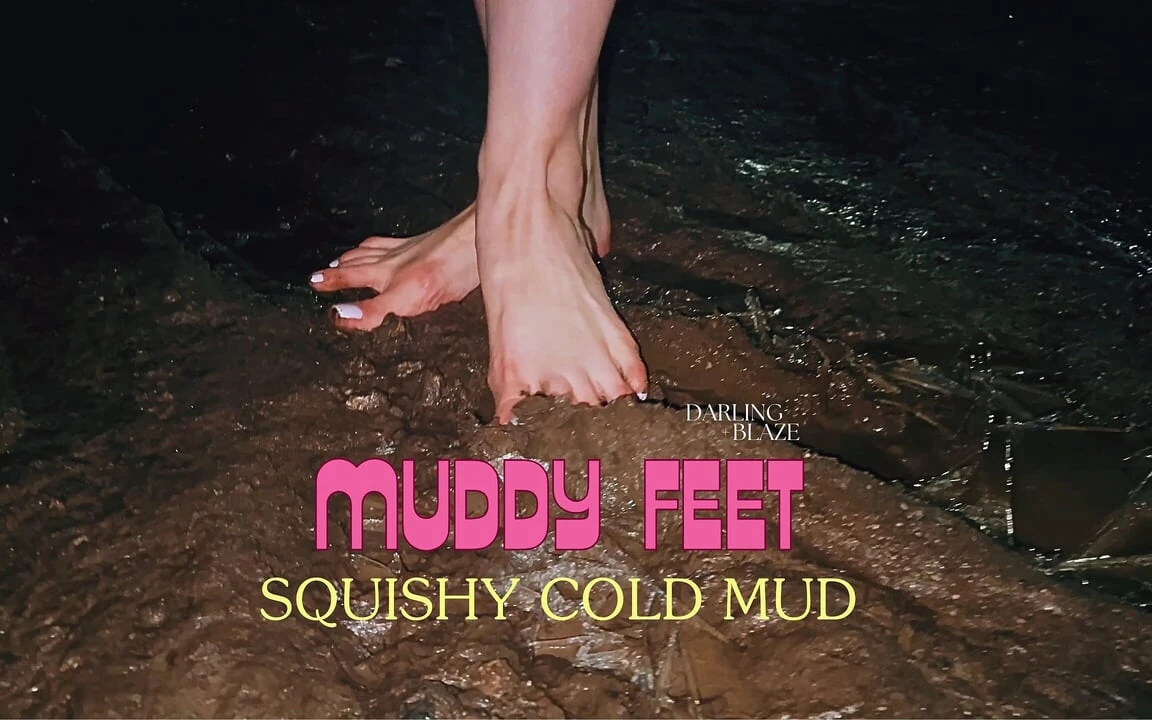 Barefoot in Cold, Squishy Mud (muddy Feet)