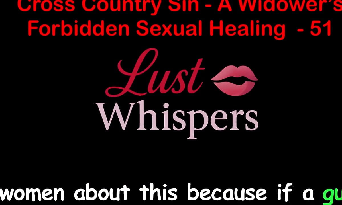 Cross Country Sin: a Widower's Illicit Sexual Healing Part 51 - English Audio Sex Story