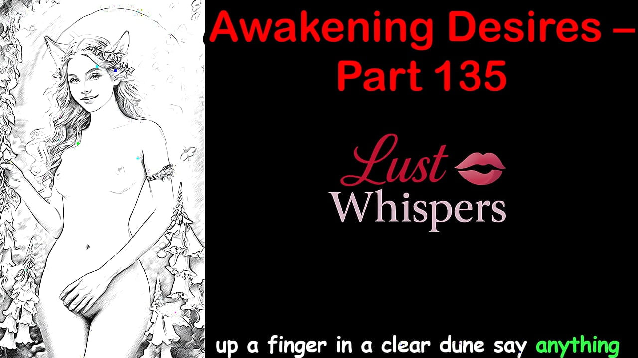 Awakening Desires - Part One Hundred Thirty-five - English Audio Story with Subtitle
