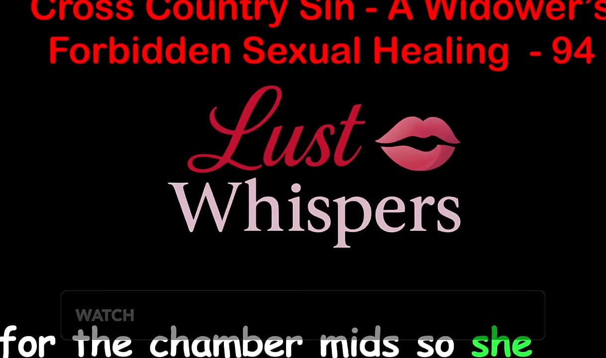 Cross Country Sin a Widower's Taboo Sexual Healing Part 94 - English Audio Sex Story