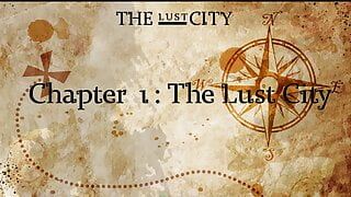 The Lust City - господи, это большой хуй