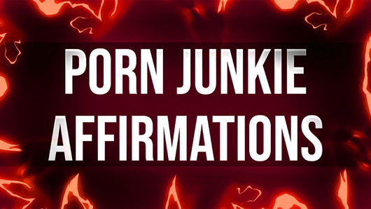 Porno-Junkie-Affirmationen für Handfick-Süchtige