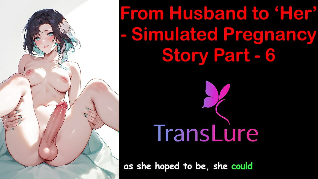 From Husband to Her - Simulated Pregnancy Story Part - 6: English Audio Sex Story