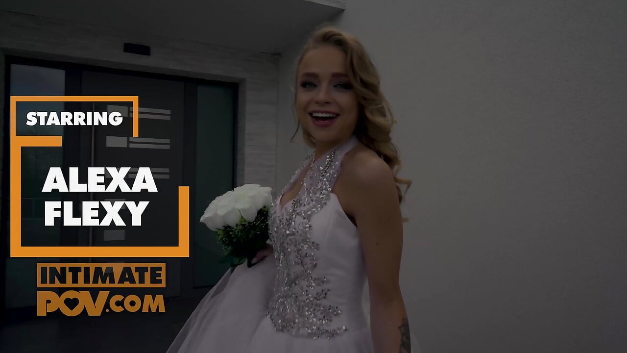 POV - Cum guzzling bridal virgin Alexa Flexy does you right
