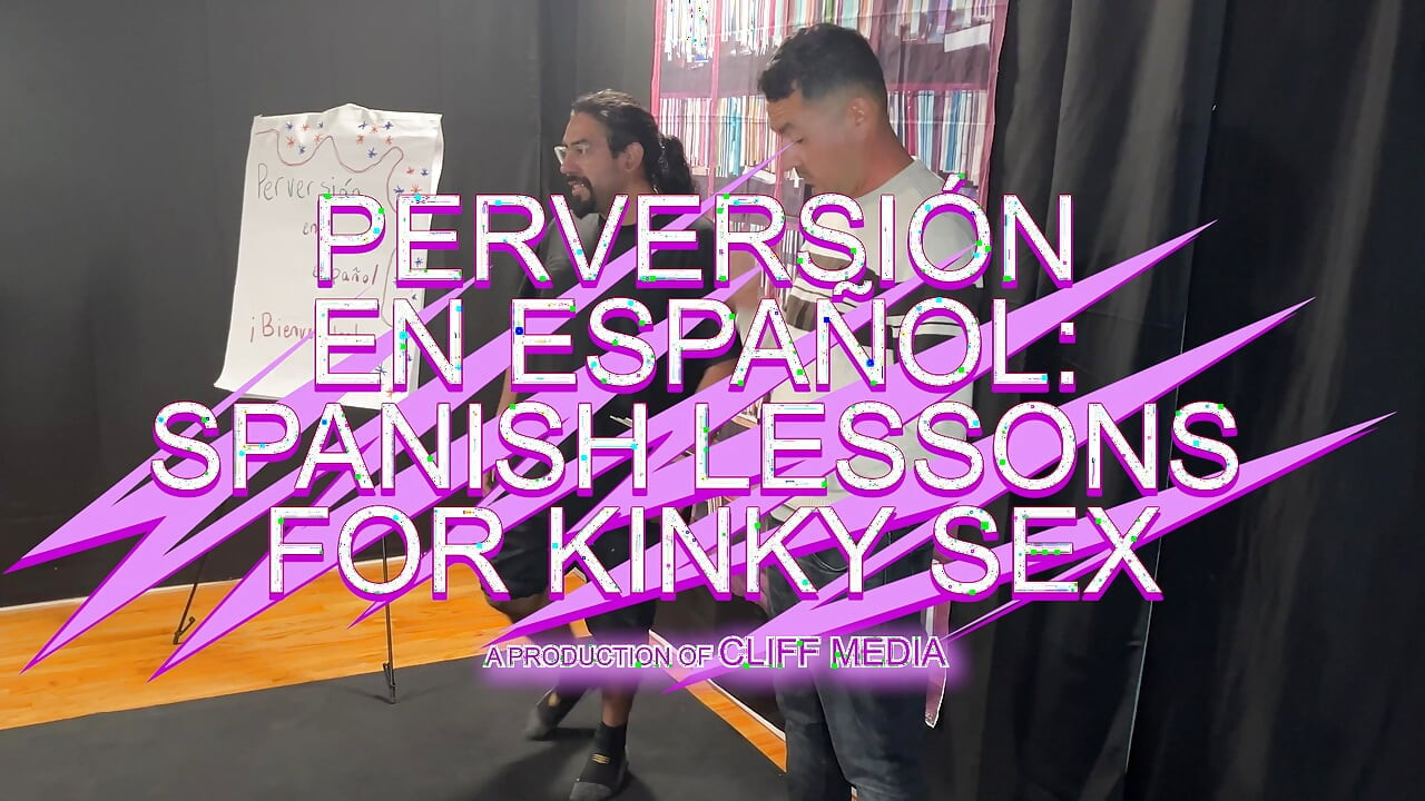 Perversion En Espanol - קליף הפקות מדיה