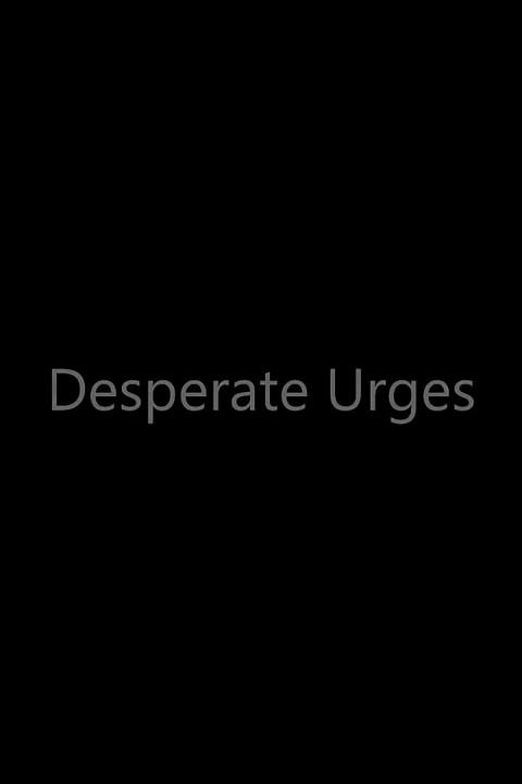 Desperate Urges - S2:e2