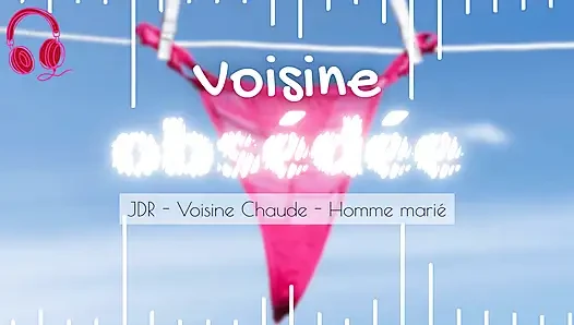 Your Obsessed Neighbor Makes You Cheat Your Wife - French audio porn hot neighbor cheating husband