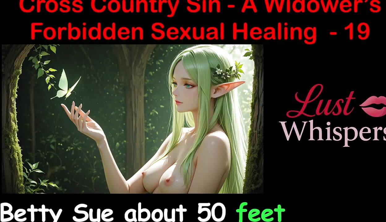 Cross Country Sin: a Widower's Sexual Healing Part 19 - English Audio Sex Story