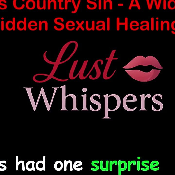 Cross Country Sin a Widower’s Forbidden Sexual Healing Part 117 - English Audio Sex Story