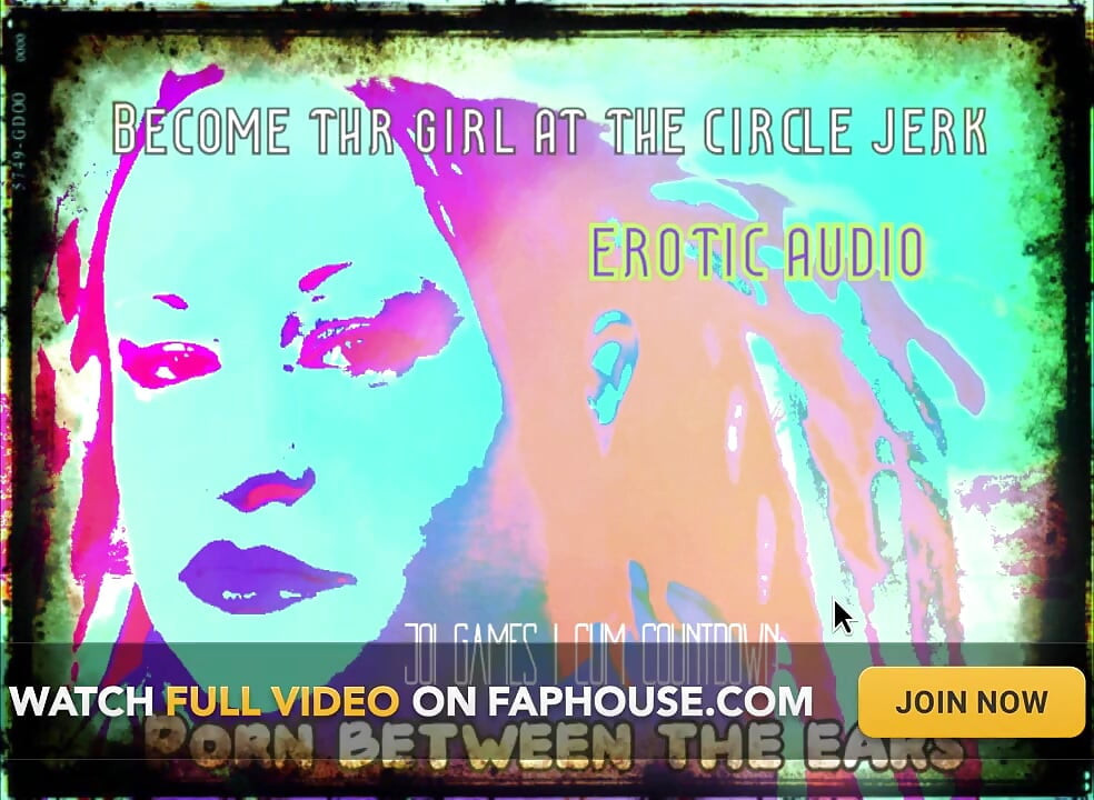 AUDIO ONLY - Become the girl at the circle jerk cum countdown included