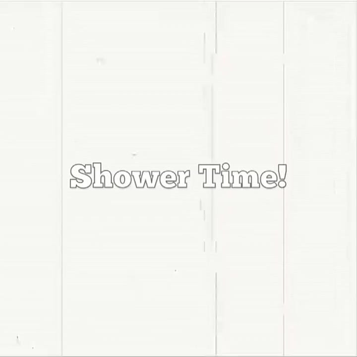 Shower Time
