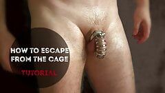 HOW TO ESCAPE CHASTITY CAGE? TUTORIAL