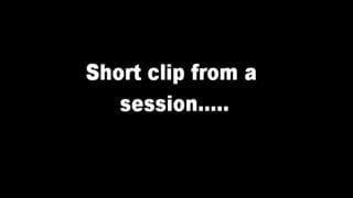 Kurzer Clip einer Session