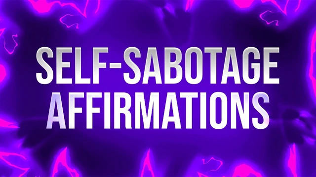 Self-Sabotage Affirmations for Porn Addicts