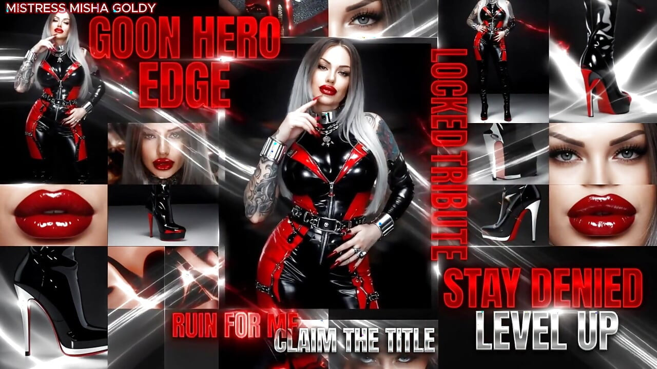 Goon Hero Challenge - Five Levels That Will Break You and Rebuild You as My Addict
