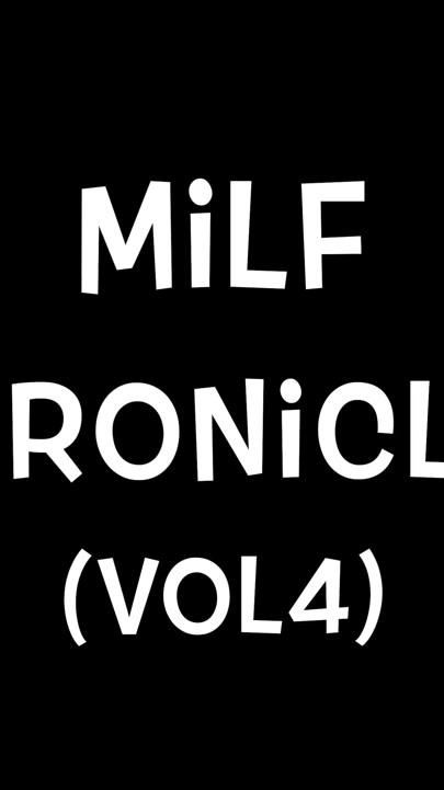 Milf Crônicas 4