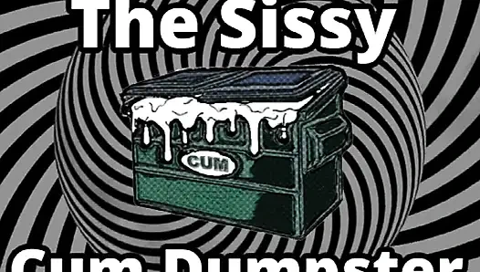 Завораживаю дополнение к сисси спермоприемник шлюхи