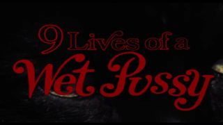 (((THEATRiCAL TRAiLER))) 9 Lives of a Wet Pussy (1976) - MKX