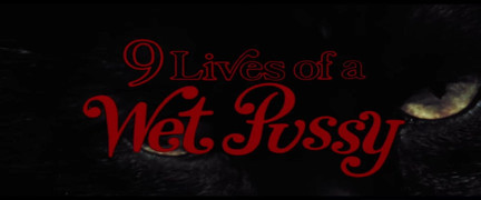 (((THEATRiCAL TRAiLER))) 9 Lives of a Wet Pussy (1976) - MKX