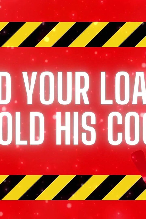 Hold Your Load or Hold His Cock