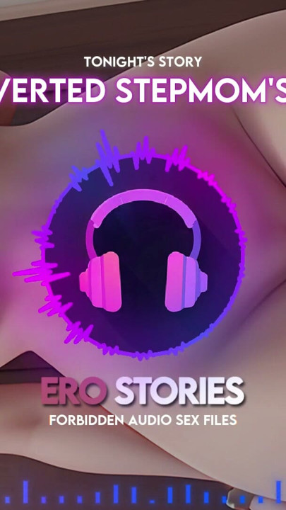 Ero Stories: My Perverted Stepmom's Friend (Audio, ASMR, Whisper, Seductive & Sensual) | Clip 1