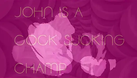 John Is a Cock Sucking Champ