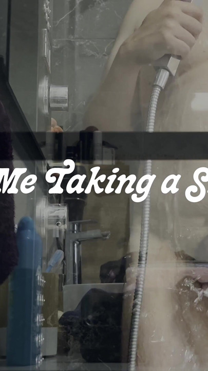 Watch Me Taking a Shower 2