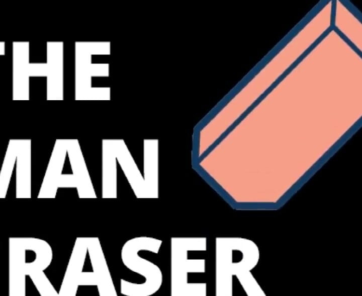 AUDIO ONLY - The man eraser