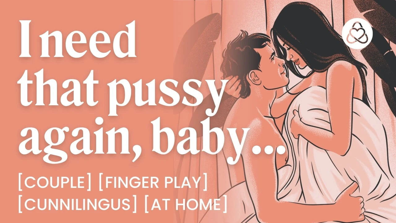 ASMR Audio Porn: Morning Sex with Your Husband After a Wild Night – Fingering & Cunnilingus – Erotic Audio Roleplay for Women