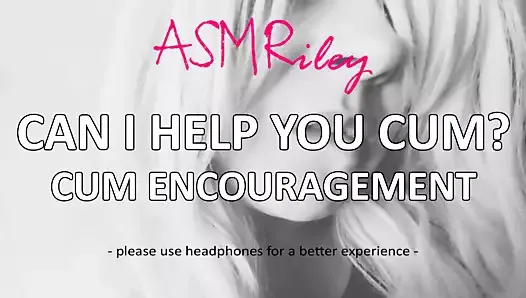 EroticAudio - Can I Help You Cum? Cum Encouragement ASMR