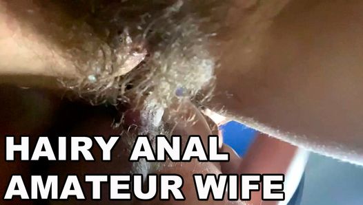 Behaarte anal Amateur-Ehefrau. Haariges Arschloch-Ficken. Lautes Stöhnen. POV Anal.