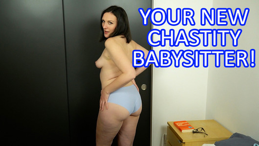 Ta nouvelle baby-sitter de chasteté - Pantyboy JOI par Clara Dee