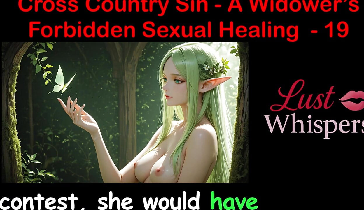 Cross Country Sin: a Widower's Sexual Healing Part 19 - English Audio Sex Story