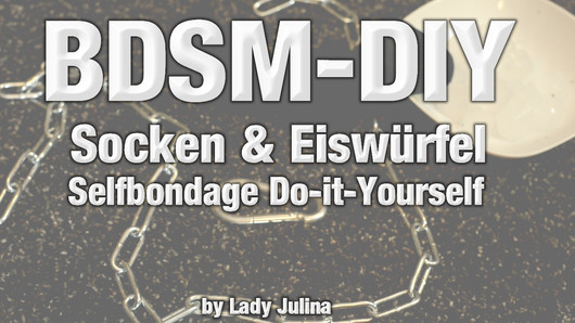 Bdsm-diy: opwindende selfbondage met sokken en ijsblokjes