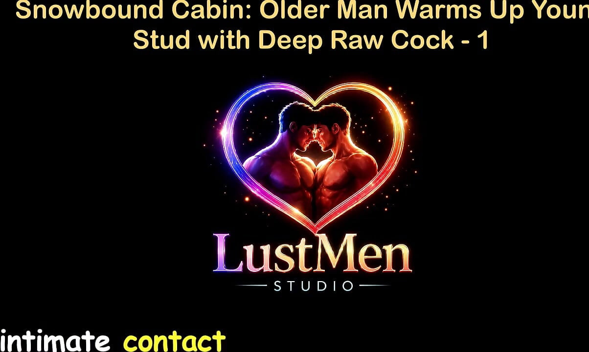 English Audio Gay Sex Story - Snowbound Cabin Older Man Warms up Young Stud with Deep Raw Cock - Part 1
