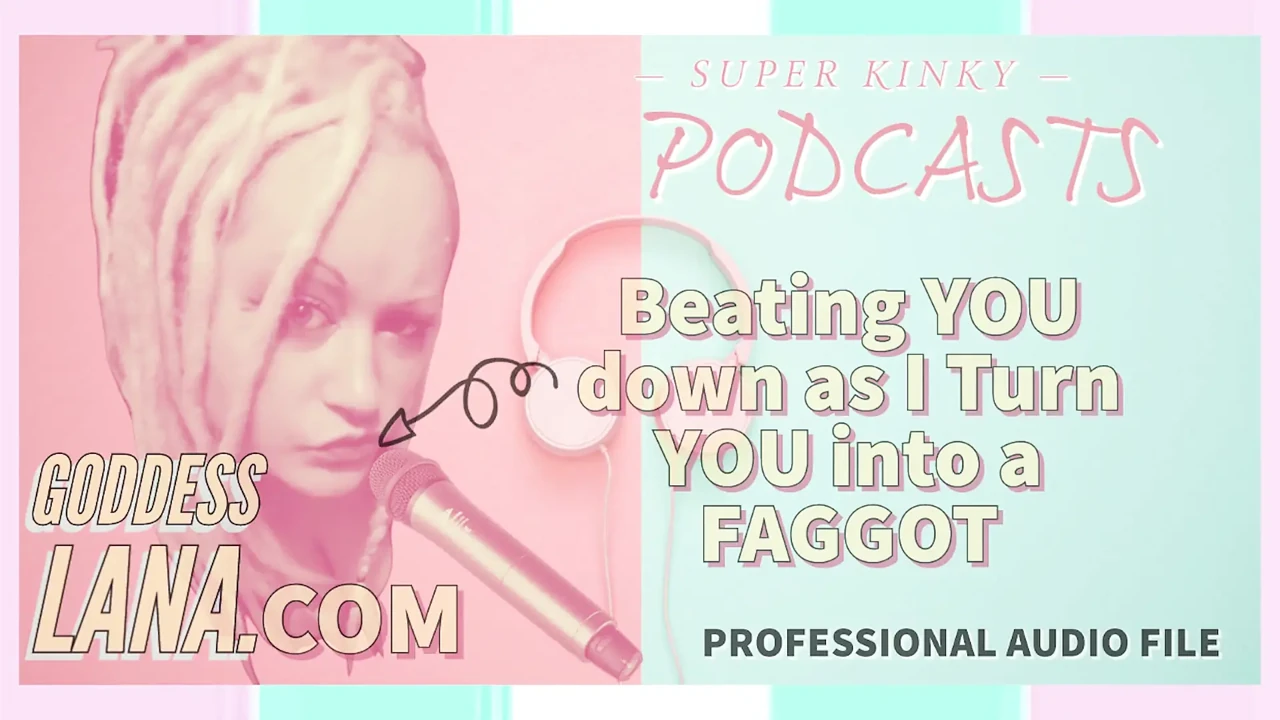 Kinky Podcasst 3 Beating You Down as I Turn You Into a Gay