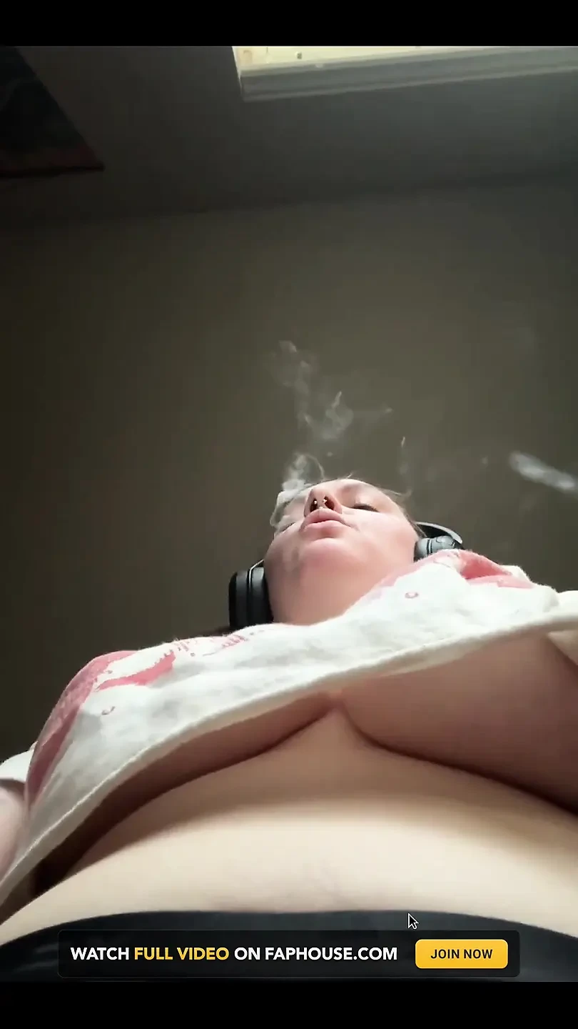 The View up My Shirt While Smoking