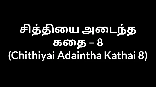 Chithiyai adaintha kathai 8 final