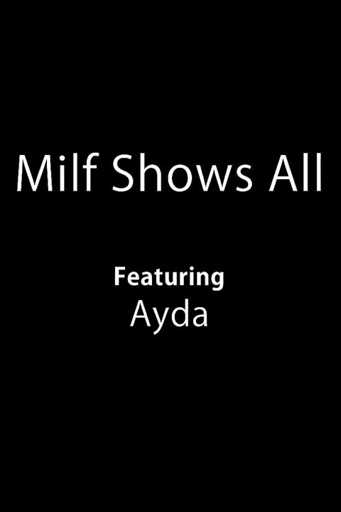 MILF Shows All