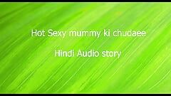 Hot sexy big boobs mummy ki chudai  hindi sex audio story