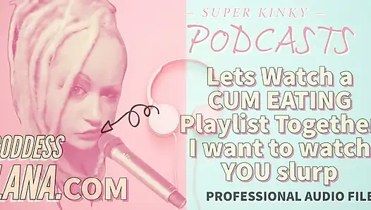 HANYA AUDIO - Kinky podcast 12. Yuk, tonton playlist yang lagi asik jilat sperma bareng-bareng aku pengen nonton kamu lagi asik ngisap kontolmu