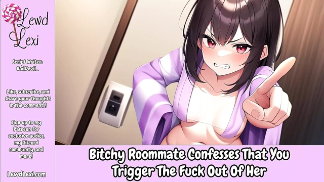 Bitchy Roommate Confesses That You Trigger The Fuck Out Of Her - Erotic Audio For Men