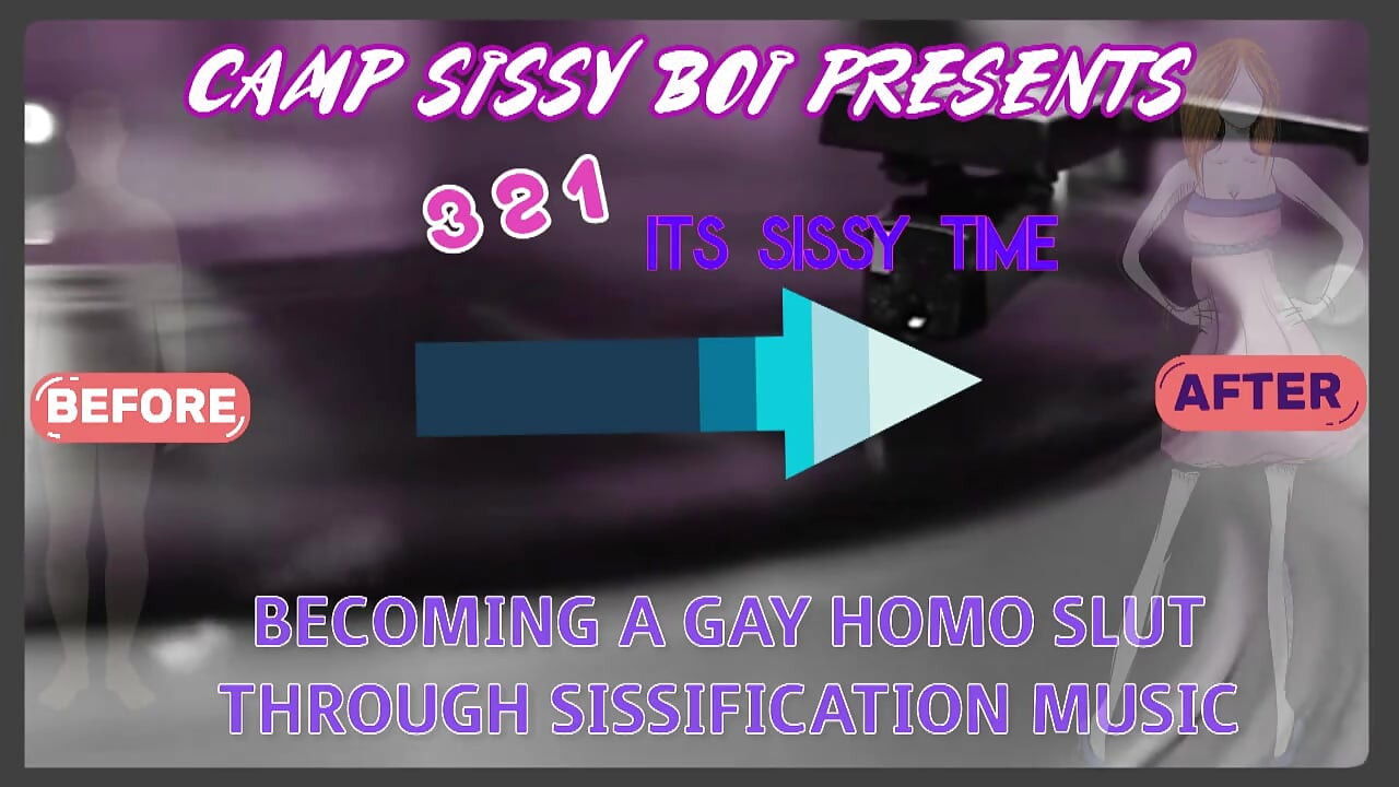 3 2 1 Its Sissy Time Music Video
