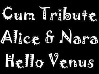 Sperma-Tribute Alice &amp; Nara Hallo Venus