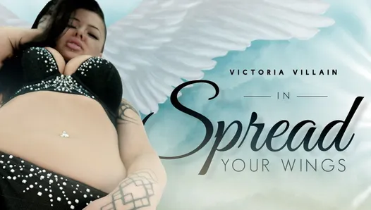 Spread Your Wings - Victoria Villain's 1st Time On Camera!