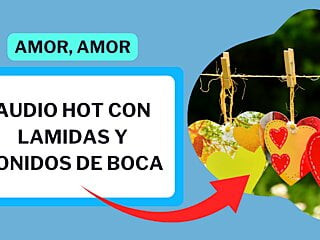 ¡Amor! (audio muy caliente con gemidos y lamidas de orejas)