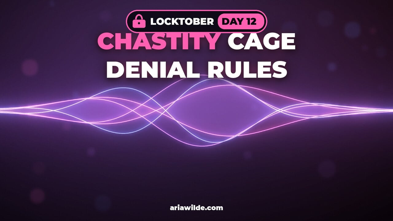 Locktober Day 12: Mga Panuntunan sa Chastity Cage Denial