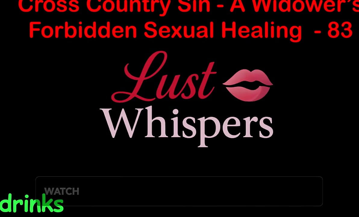 Cross Country Sin: a Widower's Illicit Sexual Healing Part 83 - English Audio Sex Story