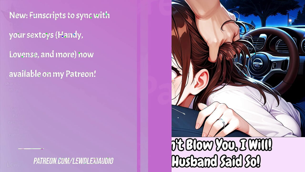 If Your Wife Won't Blow You, I Will! It's Okay, My Hubby Said So! - Erotic Audio Roleplay