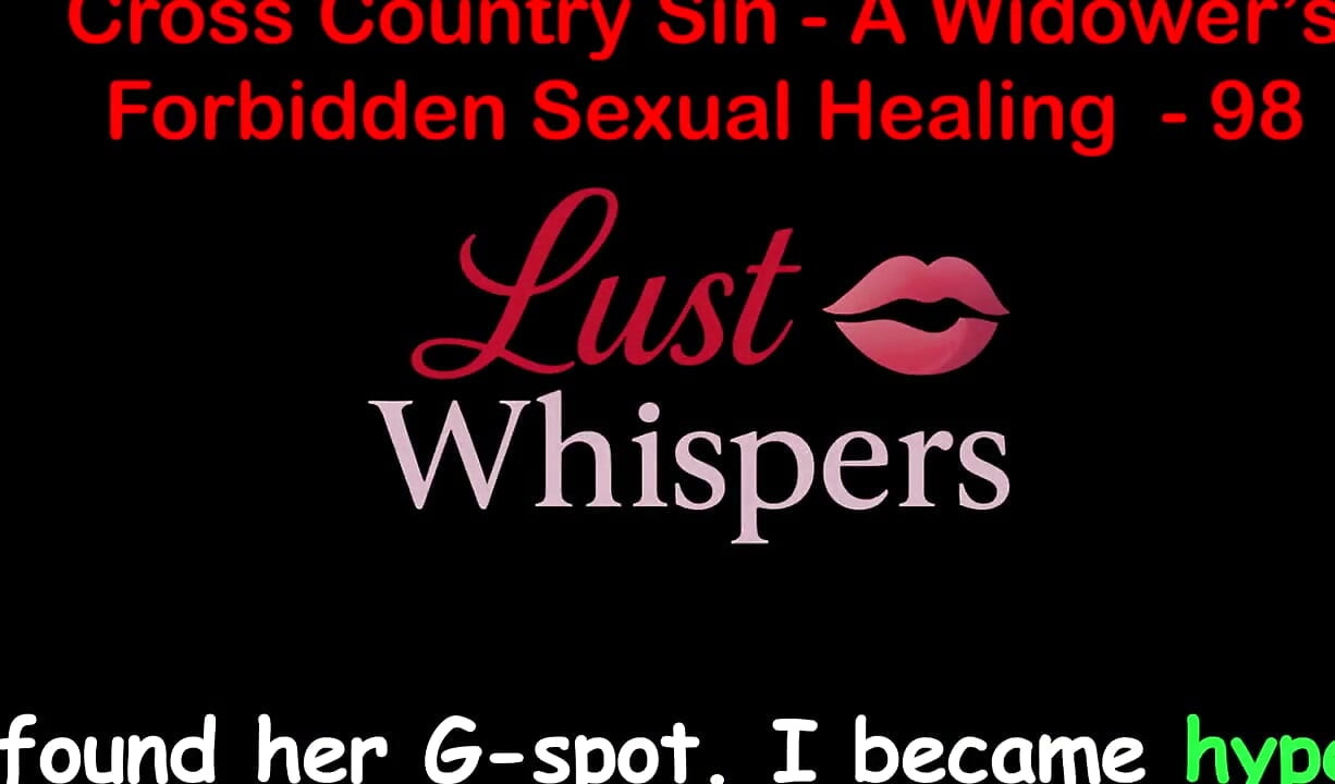Cross Country Sin a Widower’s Taboo Sexual Healing Part 98 - English Audio Sex Story